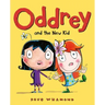 Oddrey and the New Kid