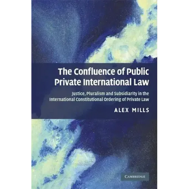 The Confluence of Public and Private International Law