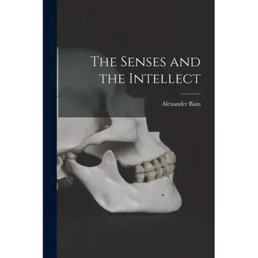 The Senses and the Intellect