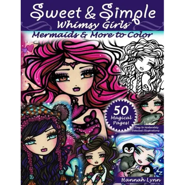 Sweet & Simple Whimsy Girls: Mermaids and More to Color