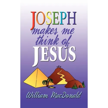 Joseph Makes Me Think of Jesus