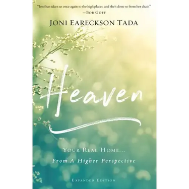 Heaven: Your Real Home...from a Higher Perspective