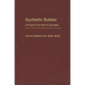 Synthetic Rubber: A Project That Had to Succeed