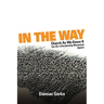 In the Way: Church As We Know It Can Be a Discipleship Movement (Again)