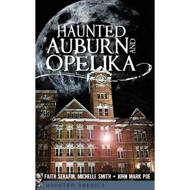 Haunted Auburn and Opelika