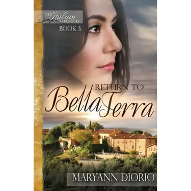 Return to Bella Terra: Book 3 of The Italian Chronicles Trilogy