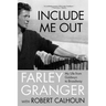 Include Me Out: My Life from Goldwyn to Broadway