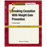 Smoking Cessation with Weight Gain Prevention: A Group Program