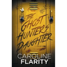 The Ghost Hunter's Daughter
