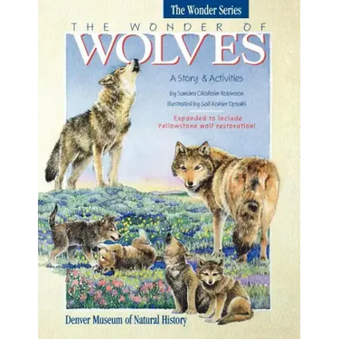 The Wonder of Wolves: A Story & Activities