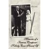 Memoirs of a Famous Composer-Nobody Ever Heard Of