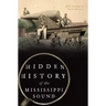 Hidden History of the Mississippi Sound