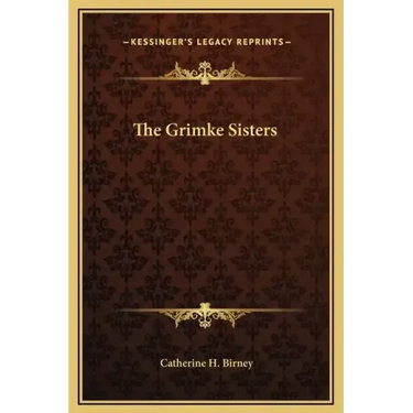 The Grimke Sisters