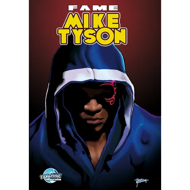 Fame: Mike Tyson