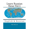 Learn Russian News Vol.1: English & Russian