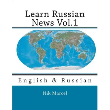 Learn Russian News Vol.1: English & Russian
