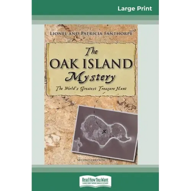 The Oak Island Mystery: The World's Greatest Treasure Hunt (16pt Large Print Edition)