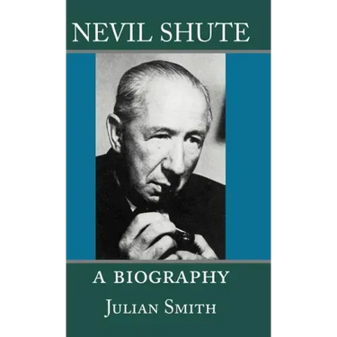 Nevil Shute: A Biography