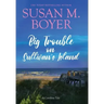 Big Trouble on Sullivan's Island