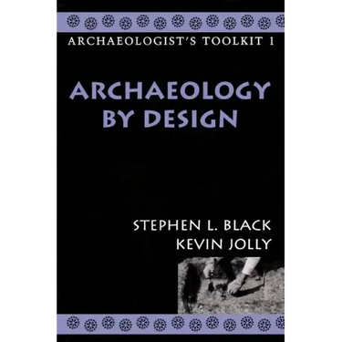 Archaeology by Design
