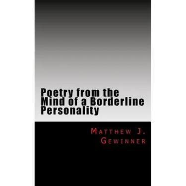 Poetry from the Mind of a Borderline Personality