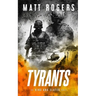 Tyrants: A King & Slater Thriller