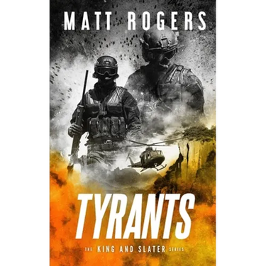 Tyrants: A King & Slater Thriller