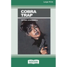 Cobra Trap (16pt Large Print Edition)