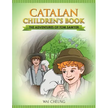 Catalan Children's Book: The Adventures of Tom Sawyer