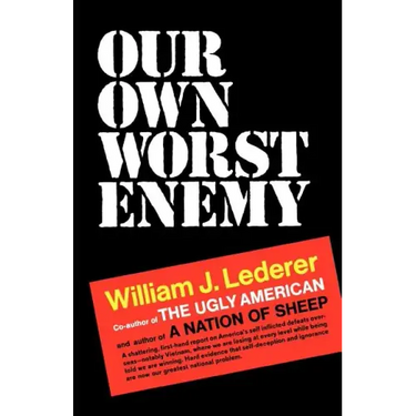 Our Own Worst Enemy