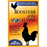 Roosters of the Apocalypse: How the Junk Science of Global Warming is Bankrupting the Western World (New, Revised and Expanded Edition)