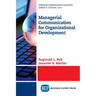 Managerial Communication for Organizational Development