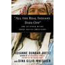 All the Real Indians Died Off: And 20 Other Myths about Native Americans