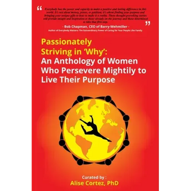 Passionately Striving in Why
