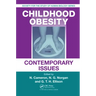 Childhood Obesity: Contemporary Issues