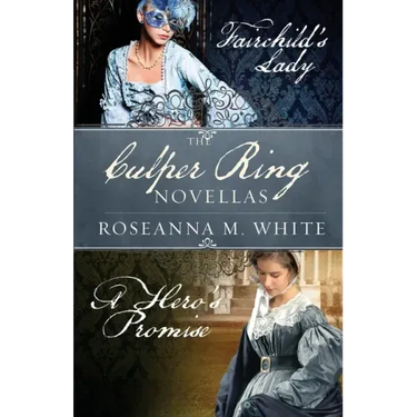 The Culper Ring Novellas: Fairchild's Lady and A Hero's Promise