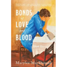 Bonds of Love and Blood: Short Stories
