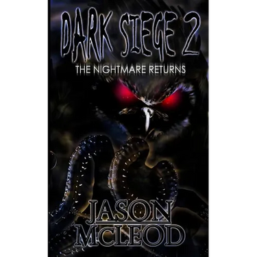 Dark Siege 2: The Nightmare Returns