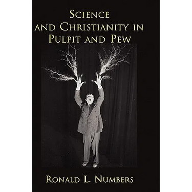 Science and Christianity in Pulpit and Pew