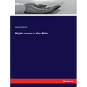 Night Scenes in the Bible