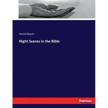 Night Scenes in the Bible