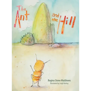 The Ant and the Hill