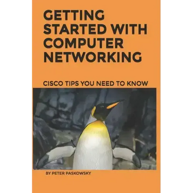 Getting Started With Computer Networking: Cisco Tips You Need To Know