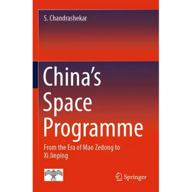 China's Space Programme: From the Era of Mao Zedong to XI Jinping