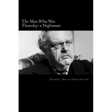The Man Who Was Thursday: a Nightmare