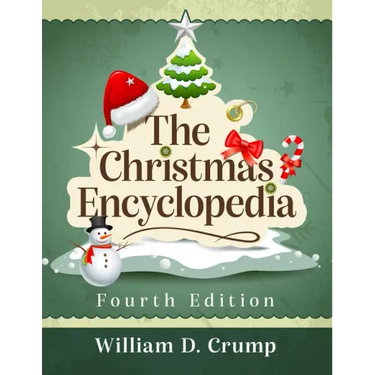 The Christmas Encyclopedia, 4th Ed.