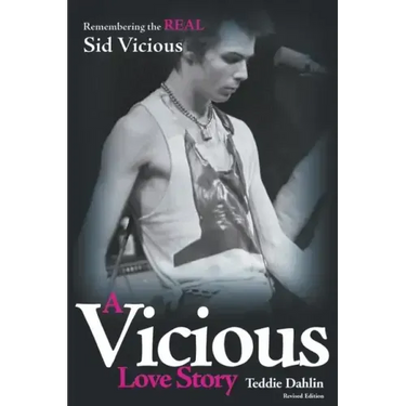 A Vicious Love Story: Remembering the Real Sid Vicious