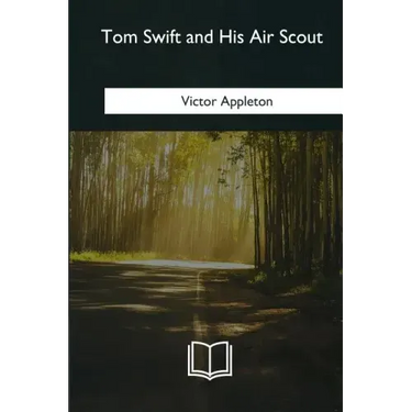 Tom Swift and His Air Scout
