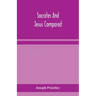 Socrates and Jesus compared