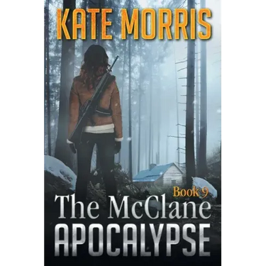 The McClane Apocalypse Book Nine